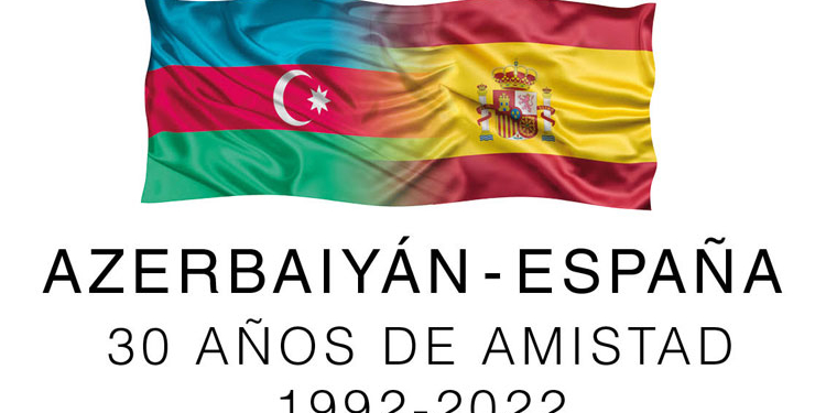 Azerbaiyán y España celebran el 30 aniversario de relaciones diplomáticas