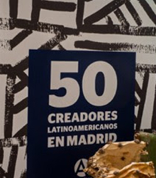 Casa América presenta ‘50 creadores latinoamericanos en Madrid’