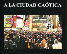 ‘Alternativas a la ciudad caótica’, de Carlos Hernández Pezzi