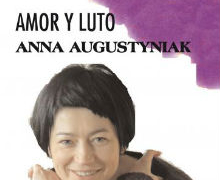 Presentación del libro ‘Amor y Luto’ de la polaca Anna Augustyniak