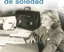 ‘Años de soledad’, memorias de la pionera en política Soledad Becerril