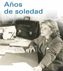 ‘Años de soledad’, memorias de la pionera en política Soledad Becerril