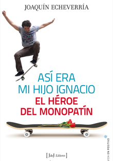 Presentación de ‘Así era mi hijo Ignacio. El héroe del monopatín’