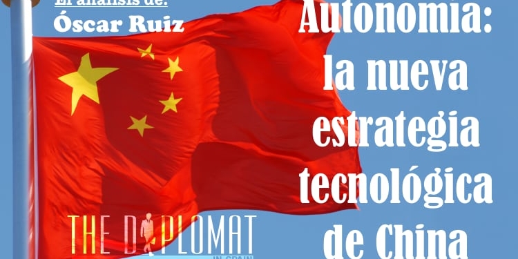 La nueva estrategia tecnológica de China: autonomía, especialmente de EEUU
