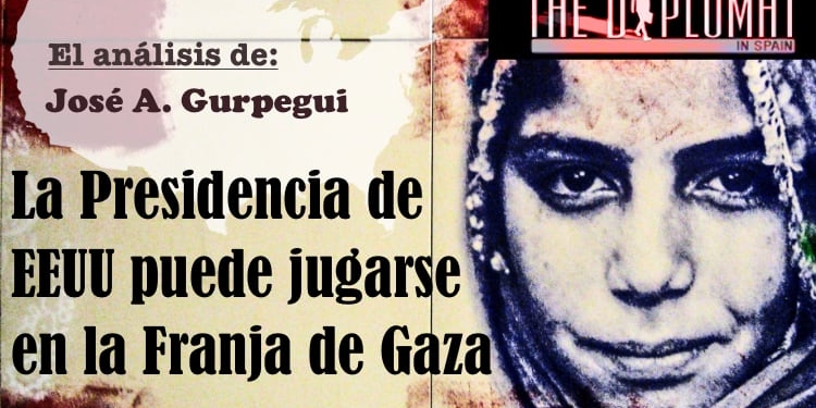 La Presidencia norteamericana puede jugarse en la Franja de Gaza