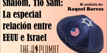 Shalom, Tío Sam: La especial relación entre Estados Unidos e Israel