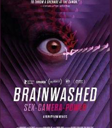 El Centro Sefarad-Israel proyecta ‘Brainwashed: Sex-Camera-Power’