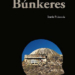 «Búnkeres», de Manuel Montobbio