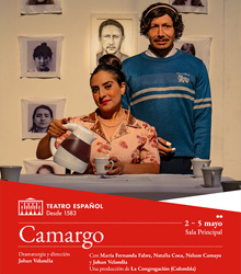 El Teatro Español presenta ‘Camargo’, del colombiano Johan Velandia
