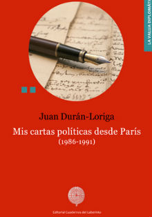 ‘Mis cartas políticas desde París (1986-1991)’, de Juan Durán-Lóriga