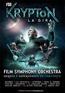 Llega el espectacular concierto ‘Krypton’ de la Film Symphony Orchestra