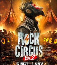 Vuelve a IFEMA de Madrid el espectáculo ‘Rock Circus Volumen 2’
