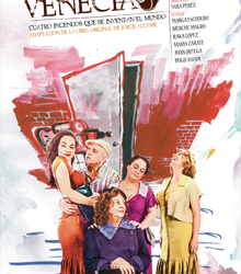 ‘Venecia’ vuelve al Teatro del Arte de Madrid tras su éxito anterior
