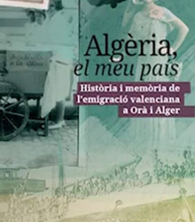 Mitos y emigración valenciana a Argelia en Casa Mediterráneo