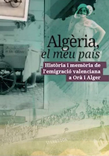 Mitos y emigración valenciana a Argelia en Casa Mediterráneo