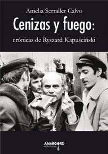 El Instituto Polaco presenta «Cenizas y fuego: crónicas de R. Kapuściński’