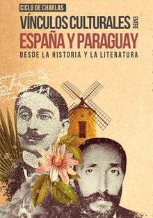 Conferencias sobre los vínculos culturales entre España y Paraguay