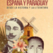 Conferencias sobre los vínculos culturales entre España y Paraguay