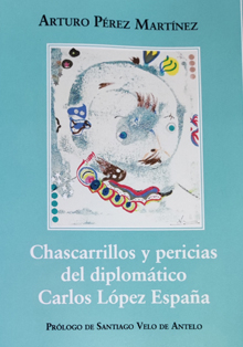 El ex embajador Arturo Pérez Martínez escribe una ficción diplomática