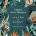 50 aniversario de ‘Cien años de soledad’, de García Márquez