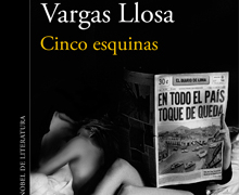 Casa América presenta ‘Cinco esquinas’, de Mario Vargas Llosa