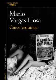 Casa América presenta ‘Cinco esquinas’, de Mario Vargas Llosa