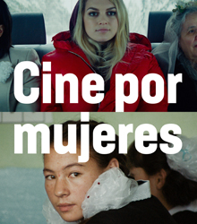 Festival de Cine por Mujeres: 10 días de actividades online y presencial