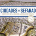 El Centro Sefarad-Israel presenta el libro ‘Ciudades de Sefarad’