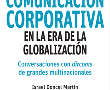Comunicación corporativa en la era de la globalización, de Israel Doncel