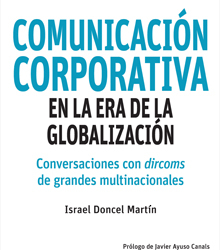 Comunicación corporativa en la era de la globalización, de Israel Doncel