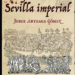 ‘Conjura en la Sevilla Imperial’, de Jorge Arteaga Gómez