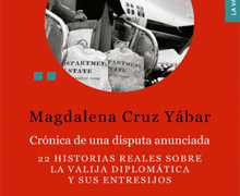 ‘Crónica de una disputa anunciada’, de Magdalena Cruz Yábar