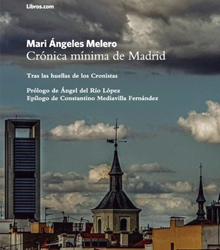 ‘Crónica mínima de Madrid’, de Mari Ángeles Melero