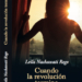 ‘Cuando la revolución termine’, de Leila Nachawati Rego