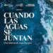 Estreno del documental colombiano ‘Cuando las aguas se juntan’