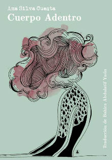 Casa Árabe presenta el poemario ‘Cuerpo adentro’, de Ana Silva Cuesta