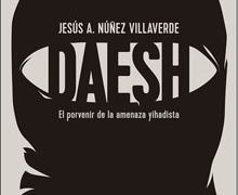 Casa Árabe presenta ‘Dáesh. El porvenir de la amenaza yihadista’