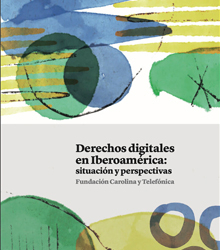 Presentación de ‘Derechos digitales en Iberoamérica: situación y perspectivas’