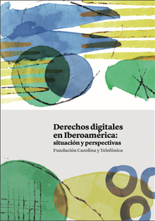 Presentación de ‘Derechos digitales en Iberoamérica: situación y perspectivas’