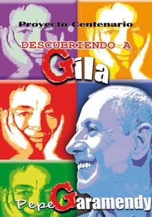 Descubriendo a Gila, un espectáculo homenaje al gran humorista