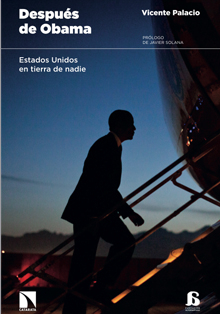‘Después de Obama: Estados Unidos en tierra de nadie’, de Vicente Palacio