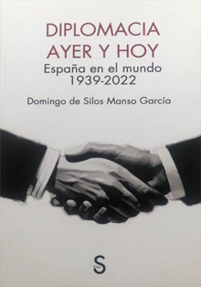 ‘Diplomacia ayer y hoy’, de Domingo de Silos Manso García