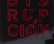 Llorente&Cuenca presenta el libro ‘Disrupción’, dentro de la serie Desafíos