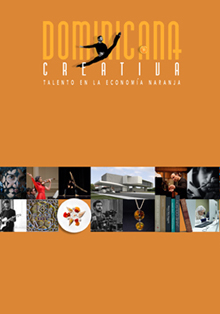 Se presenta el libro ‘Dominicana Creativa, talento en la economía naranja’