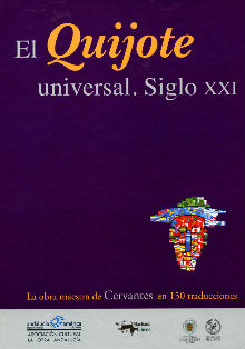 ‘El Quijote Universal. Siglo XXI’, traducción de la obra a 150 idiomas