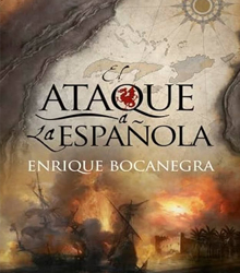 Presentación de ‘El ataque a La Española’, de Enrique Bocanegra