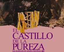 Casa América presenta la película mexicana ‘El castillo de la pureza’