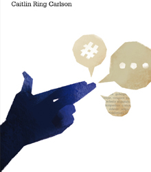 ‘El discurso del odio’, de la profesora Caitlin Ring Carlson