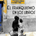 Se celebra una nueva sesión del seminario ‘El franquismo en los libros’