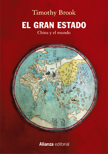 ‘El Gran Estado: China y el mundo’, de Timothy Brook